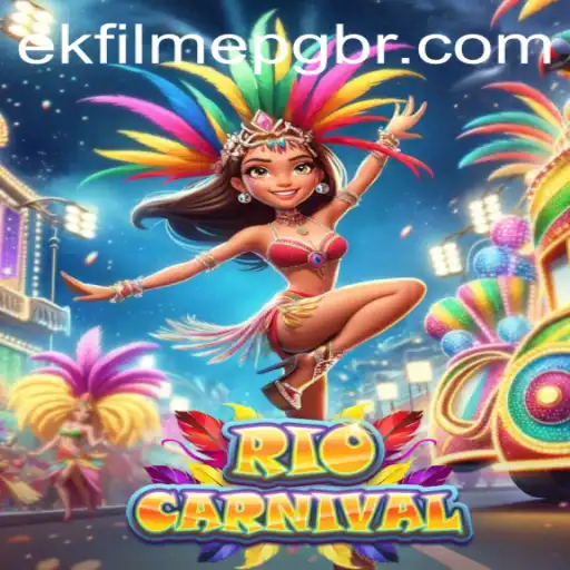 Explore the Vibrant World of RioCarnival: An Enthralling Journey with ekFilmePG